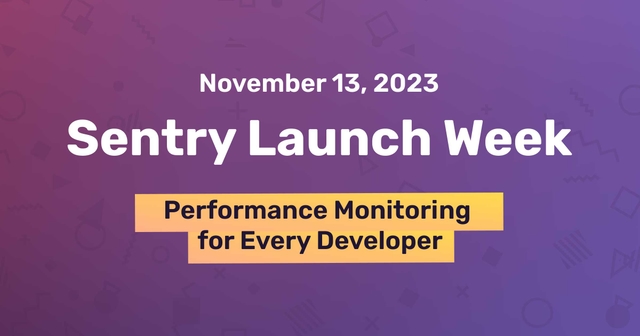 Launch Week Day 1: Performance Monitoring for Every Developer